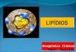Lipidios,Apolipos e Lipoproteinas