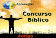 Concurso Biblico Antigo