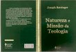 RATZINGER, J. Natureza e missão da teologia