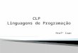 MA - Aula07 - Linguagens de Programação