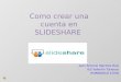 Como crear una cuenta en slideshare