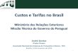 Custos e Tarifas no Brasil