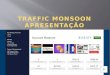 Traffic monsoon para video apresentação pronta