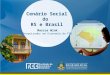 Cenário Social do RS e Brasil