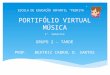 Portifolio virtual g2 tarde musica
