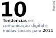 10 Tendncias em Comunica§£o Digital e M­dias Sociais para 2011
