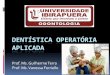 Apresentação disciplina dentística operatória aplicada 2012 1