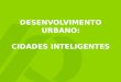 Connected Smart Cities - Apresentação Paulo Dantas, Sócio da Demarest