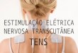 biofisicaEstimulação elétrica nervosa transcutânea