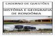 Caderno de Questões de História e Geografia de Rondônia