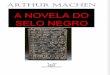 Arthur Machen [=] A novela do selo negro
