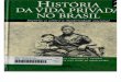 História Da Vida Privada No Brasil Volume 2