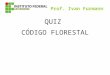 Quiz Cod Florestal