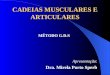 Cadeias Musculares e Articulares