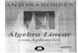 Livro_ Álgebra Linear Com Aplicacoes (8 Ed) - Howard Anton e Chris Rorres