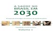 A Saúde No Brasil Em 2030