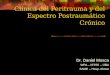Cl­nica del Peritrauma y del Espectro Postraumtico Cr³nico Dr. Daniel Mosca WPA â€“ ISTSS â€“ UBA SAME â€“ Hosp. Alvear