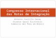 Antonio Castillo Garay Diretor Geral Escritório Comercio del Peru em Brasil Congresso Internacional das Rotas de Integração