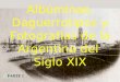 Albúminas, Daguerrotipos y Fotografias de la Argentina del Siglo XIX PARTE 1