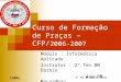Curso de Formação de Praças – CFP/ 2006-2007