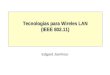 Tecnologias para Wireles LAN (IEEE 802.11)