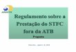 Regulamento sobre a    Prestação do STFC fora da ATB Proposta