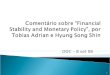 Comentário sobre “Financial Stability and Monetary Policy”, por Tobias Adrian e Hyung Song Shin