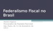 Federalismo Fiscal no Brasil