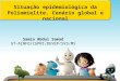 Situação epidemiológica da Poliomielite. Cenário global e nacional