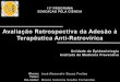 Avaliação Retrospectiva da Adesão à Terapêutica  Anti-Retrovírica