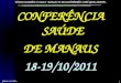 CONFERÊNCIA SAÚDE DE MANAUS 18-19/10/2011