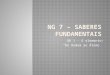 NG 7 – Saberes Fundamentais