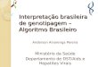 Interpretação brasileira de genotipagem – Algoritmo Brasileiro