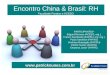 Encontro China & Brasil: RH Faculdade Paraíso e ACESG