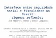 Interface  entre seguridade social e fiscalidade no  Brasil: algumas reflexões