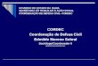 CORDEC Coordenação de Defesa Civil Edmildo Moreno Sobral Sociólogo/Coordenador II