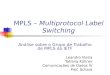 MPLS –  Multiprotocol Label Switching