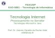FEA/USP EAD-5881 â€“ Tecnologia de Informtica