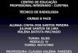 CENTRO DE EDUCAÇÃO PROFISSIONAL INTEGRADO - CURITIBA TÉCNICO DE RADIOLOGIA CRÂNIO E FACE