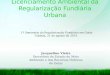 Licenciamento Ambiental da Regularização Fundiária Urbana