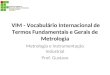 VIM - Vocabulário Internacional de Termos Fundamentais e Gerais de Metrologia