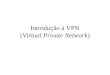 Introdução à VPN ( Virtual Private Network )