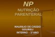 NP NUTRIÇÃO PARENTERAL
