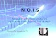 N . O . i . S Núcleo Operacional de Implementação de Sistemas