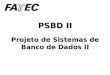 PSBD II Projeto de Sistemas de Banco de Dados II