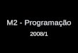 M2 - Programação