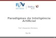 Paradigmas da  Inteligência Artificial