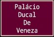 Palácio Ducal De Veneza