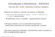 Introdução à Eletrônica – PSI2223 Turma 01: Prof. Antonio Carlos Seabra