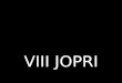 VIII JOPRI